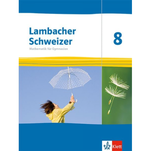 Lambacher Schweizer Mathematik 8. Schulbuch Klasse 8. Ausgabe Thüringen und Hamburg