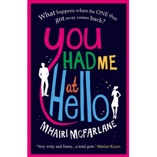 Mhairi McFarlane - You Had Me At Hello