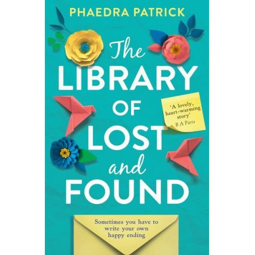 Phaedra Patrick - The Library of Lost and Found