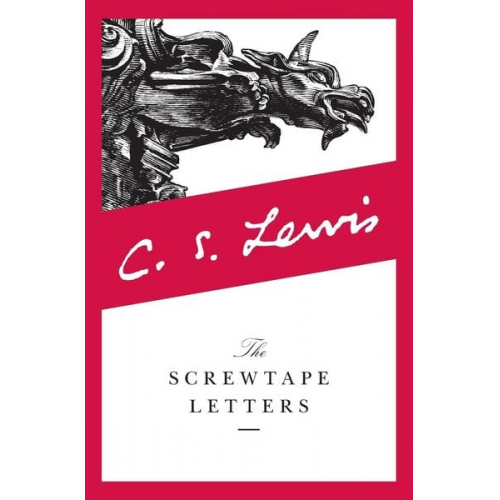 C. S. Lewis - Screwtape Letters, The