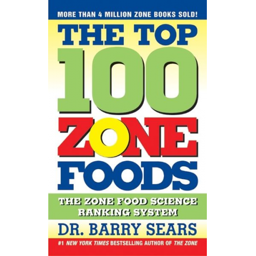 Barry Sears - The Top 100 Zone Foods