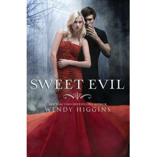 Wendy Higgins - Sweet Evil