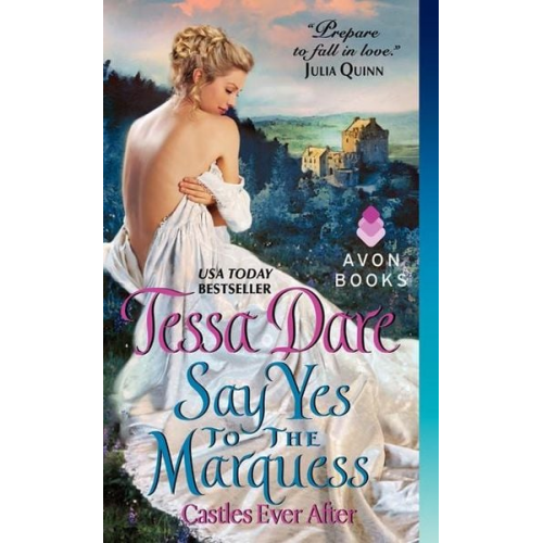 Tessa Dare - Say Yes to the Marquess