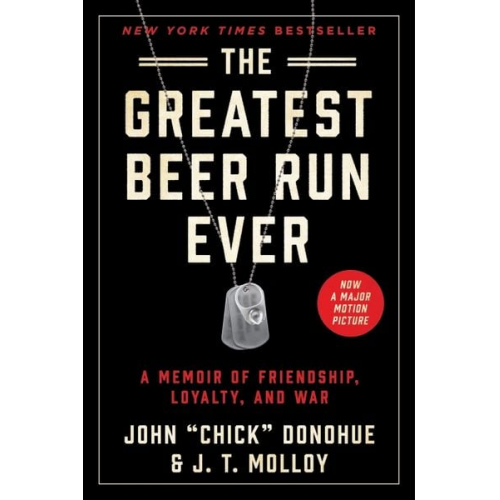 J. T. Molloy John "Chick" Donohue - The Greatest Beer Run Ever