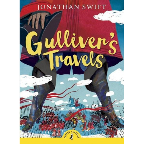 Jonathan Swift - Gulliver's Travels