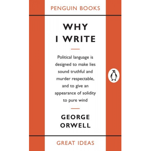 George Orwell - Why I Write