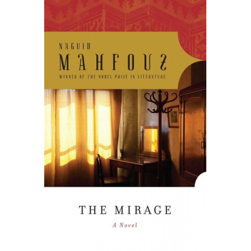 Naguib Mahfouz - The Mirage