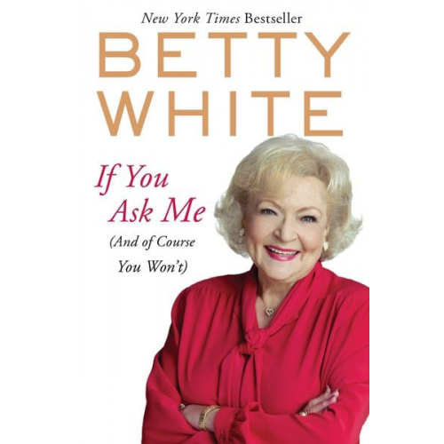 Betty White - If You Ask Me