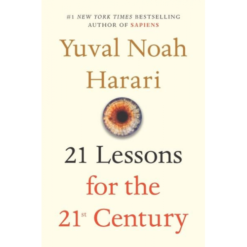 Yuval Noah Harari - 21 Lessons for the 21st Century