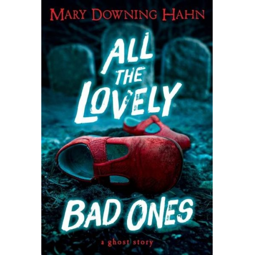 Mary Downing Hahn - All the Lovely Bad Ones