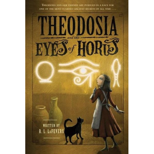 R. L. LaFevers - Theodosia and the Eyes of Horus