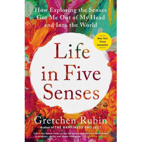 Gretchen Rubin - Life in Five Senses