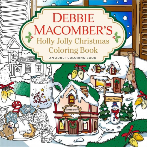 Debbie Macomber - Debbie Macomber's Holly Jolly Christmas Coloring Book