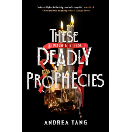 Andrea Tang - These Deadly Prophecies