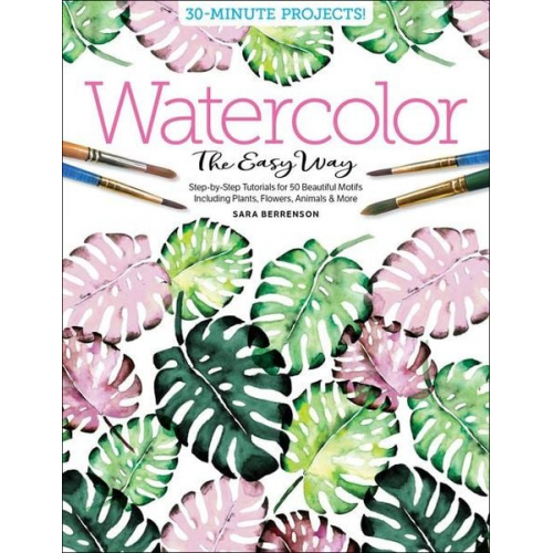 Sara Berrenson - Watercolor the Easy Way