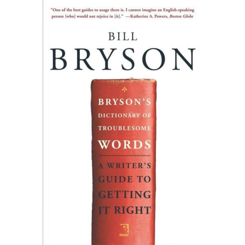 Bill Bryson - Bryson's Dictionary of Troublesome Words