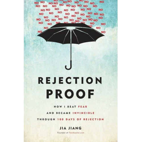 Jia Jiang - Rejection Proof