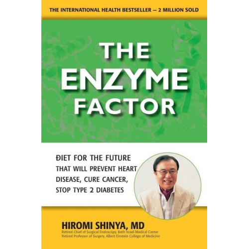 Hiromi Shinya - The Enzyme Factor