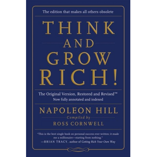 Napoleon Hill - Think and Grow Rich!