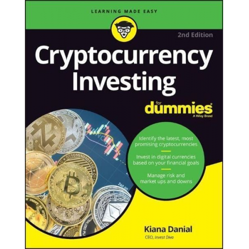 Kiana Danial - Cryptocurrency Investing for Dummies