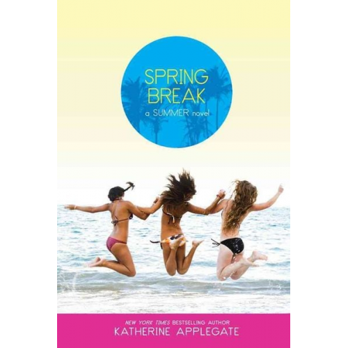 Katherine Applegate - Spring Break