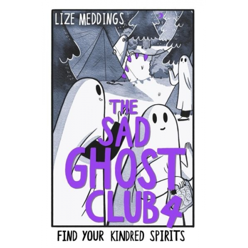 Lize Meddings - The Sad Ghost Club Vol 04