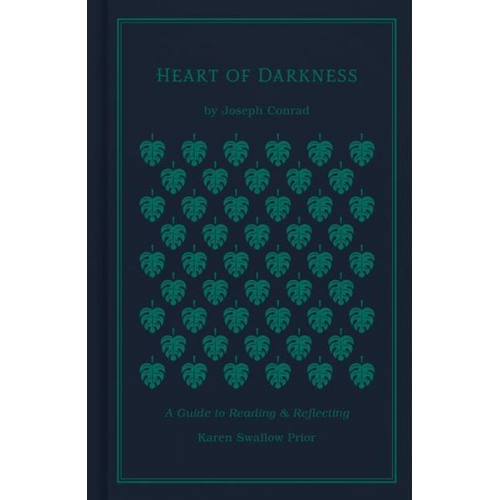 Karen Swallow Prior Joseph Conrad - Heart of Darkness