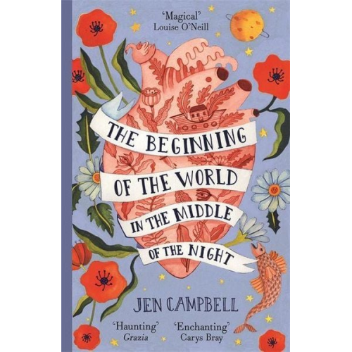 Jen Campbell - The Beginning of the World in the Middle of the Night