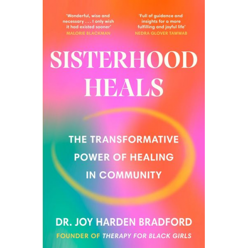 Joy Harden Bradford - Sisterhood Heals