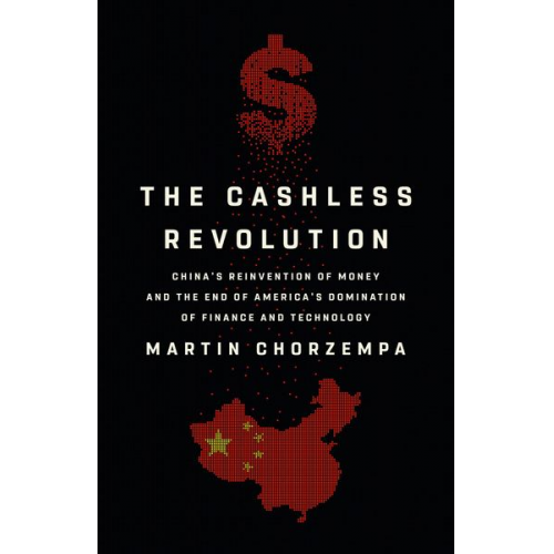 Martin Chorzempa - The Cashless Revolution