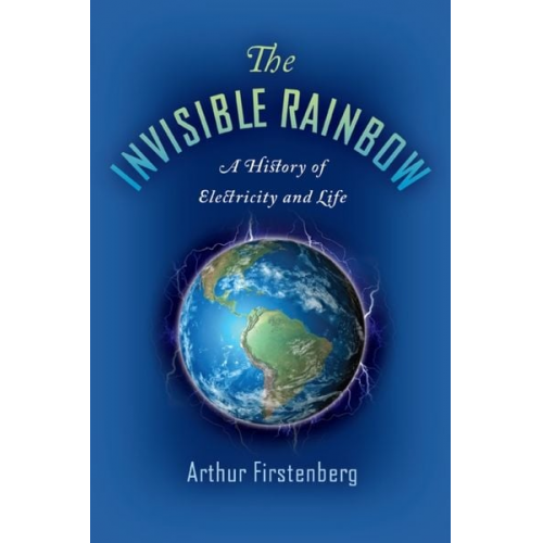 Arthur Firstenberg - The Invisible Rainbow