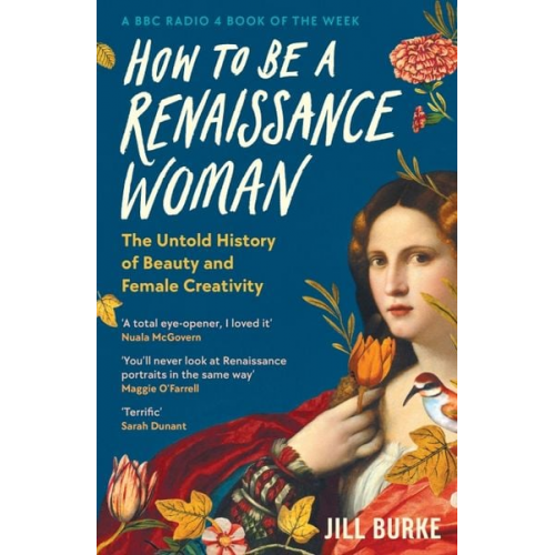 Jill Burke - How to be a Renaissance Woman