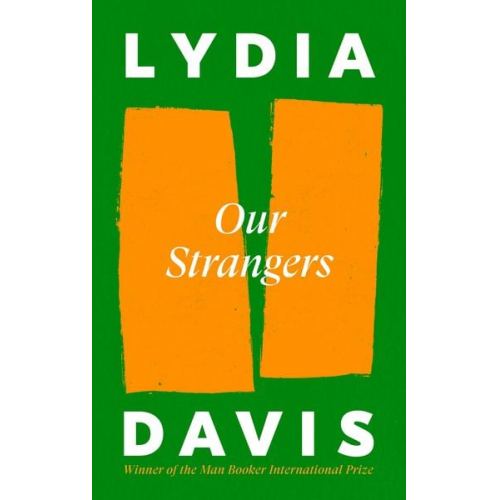 Lydia Davis - Our Strangers