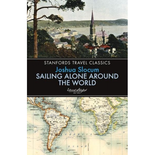 Joshua Slocum - Sailing Alone Around the World