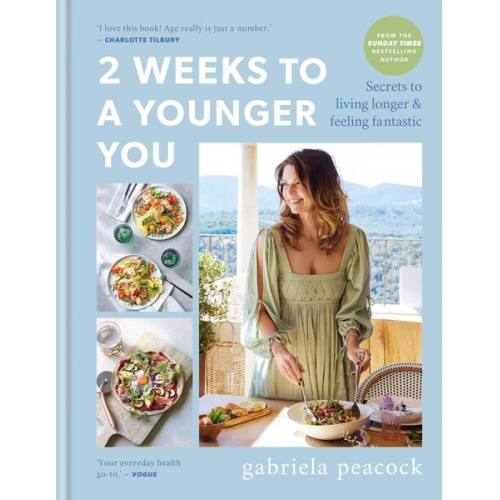 Gabriela Peacock - 2 Weeks to a Younger You