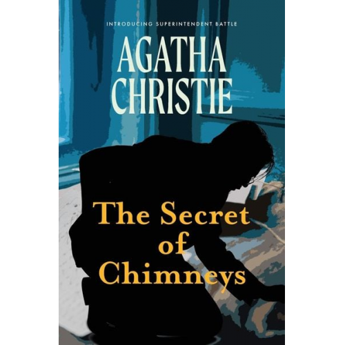 Agatha Christie - The Secret of Chimneys (Warbler Classics)