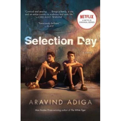 Aravind Adiga - Selection Day