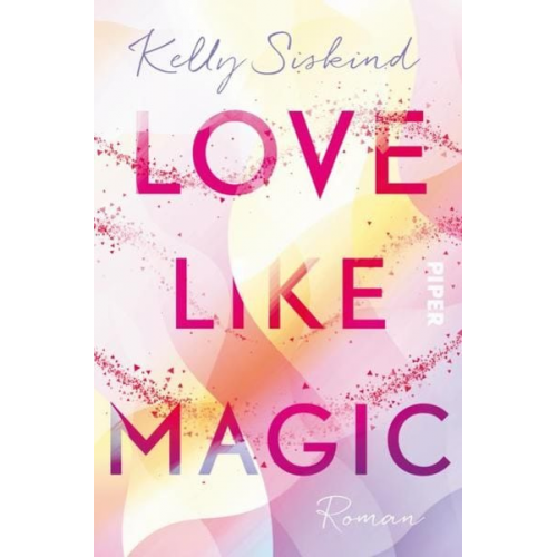 Kelly Siskind - Love Like Magic