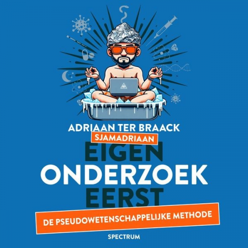 Adriaan ter Braack - Eigen onderzoek eerst