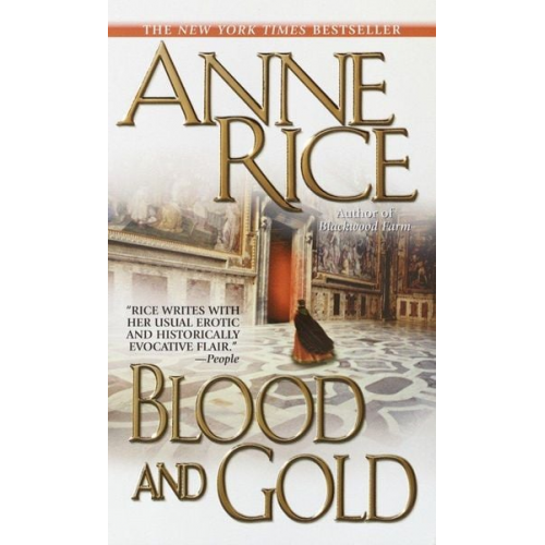 Anne Rice - Blood and Gold