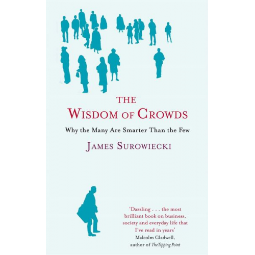 James Surowiecki - The Wisdom of Crowds