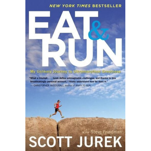 Scott Jurek Steve Friedman - Eat and Run