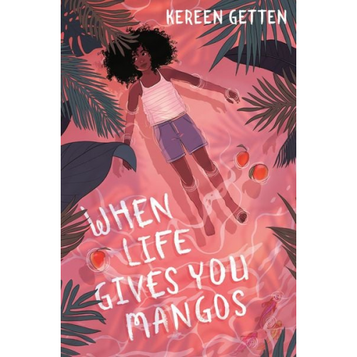 Kereen Getten - When Life Gives You Mangos