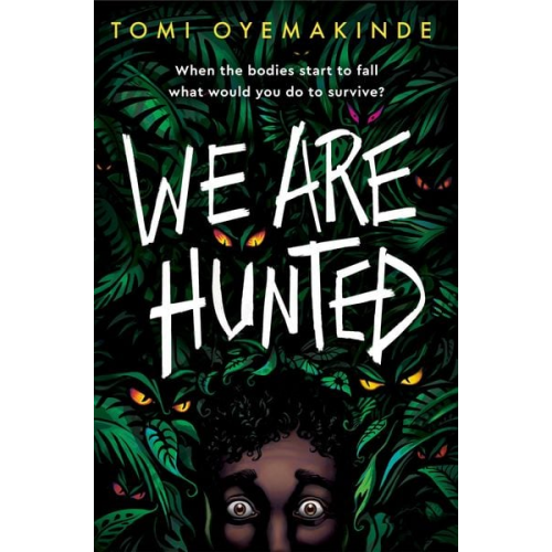 Tomi Oyemakinde - We Are Hunted