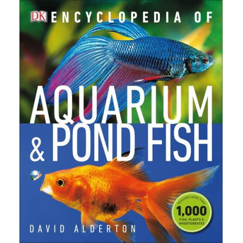 David Alderton - Encyclopedia of Aquarium and Pond Fish