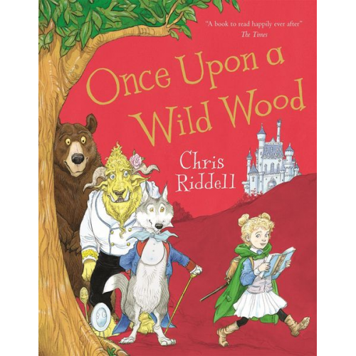 Chris Riddell - Once Upon a Wild Wood