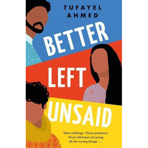 Tufayel Ahmed - Better Left Unsaid