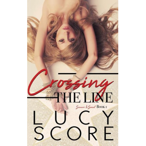 Lucy Score - Crossing the Line