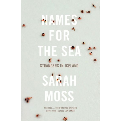 Sarah Moss - Names for the Sea