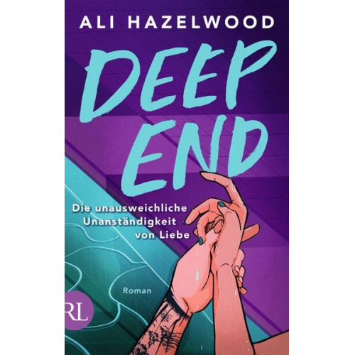 Ali Hazelwood - Deep End – Die unausweichliche Unanständigkeit von Liebe